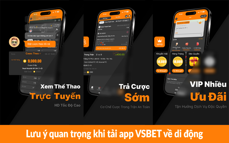 Lưu ý quan trọng khi tải app VSBET về di động